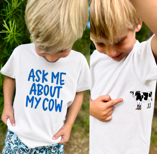 Blue Ask Me About My Cow