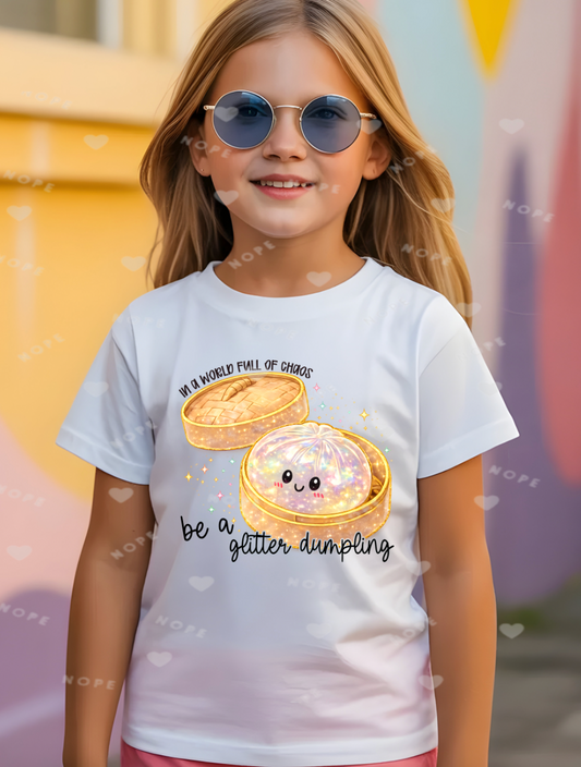 Be A Glitter Dumpling